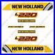 Fits New Holland L220 Decal Kit Skid Steer- 7 YEAR OUTDOOR 3M VINYL