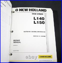 New Holland L140 L150 Skid Steer Loader Service Shop Repair Manual and Operators