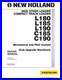 New Holland L180, L185, L190, C185, C190 Skid Steer Track Loader Service Manual