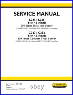 New Holland L221, L228, C227, C232 Tier 4B Skid Steer Track Loader Service Manual