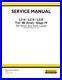 New Holland L316 L318 L320 Skid Steer Complete Service Manual 90442773 PDF/USB