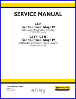 New Holland L334 C334 C345 Skid Steer Complete Service Manual 51509567 PDF/USB