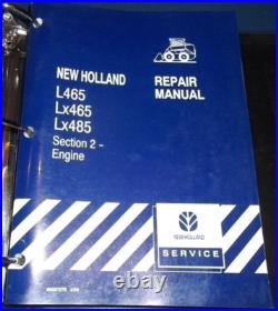 New Holland L465 Lx465 Lx485 Skid Steer Loader Service Shop Repair Manual Book