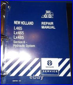 New Holland L465 Lx465 Lx485 Skid Steer Loader Service Shop Repair Manual Book