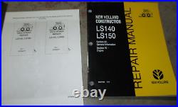 New Holland LS140 LS150 Skid Steer Loader Service Repair Manual Original NH NOS