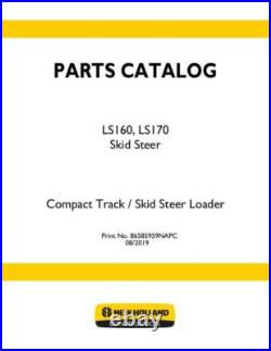 New Holland LS160, LS170 Compact Track Skid Steer Loader Parts Catalog Manual