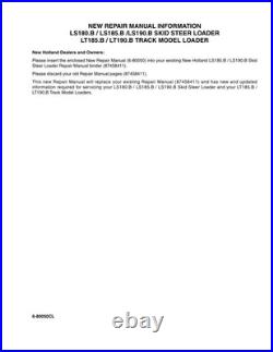 New Holland LS180. B, LS185. B/190. B, LT185. B/190. B Skid Steer Loader Service Manual