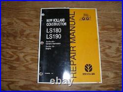 New Holland LS180 LS190 Skid Steer Loader Engine Shop Service Repair Manual