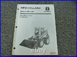 New Holland Model L555 Skid Steer Loader Shop Service Repair Manual Book