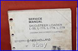 New Holland Skid Steer Loader L35 L775 L778 L779 Service Shop Repair Manual Book